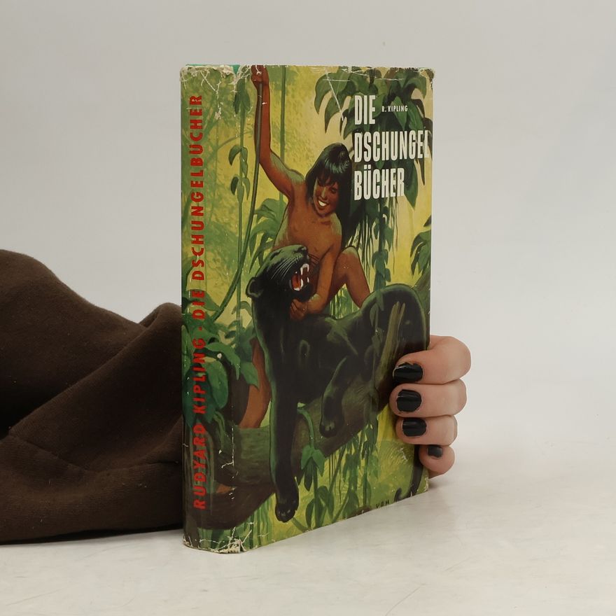 Rudyard Kipling Die Dschungelbücher