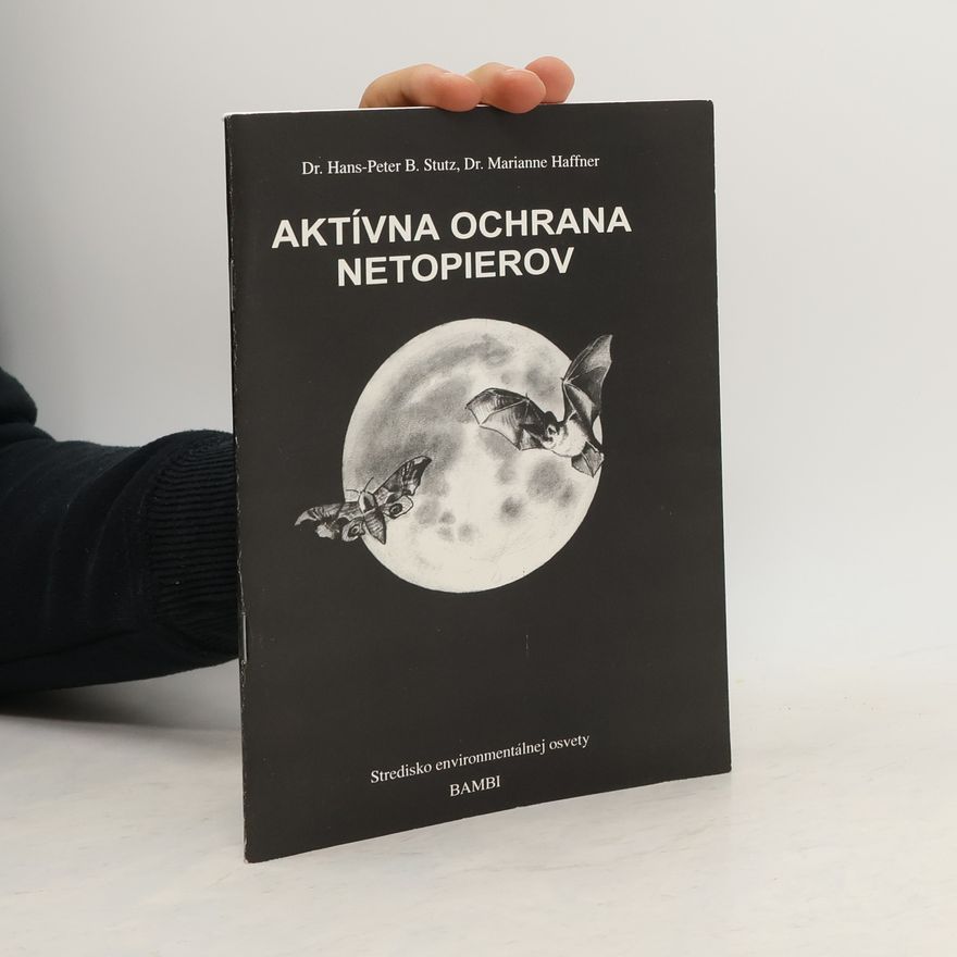 Autorenkollektiv Aktívna ochrana netopierov