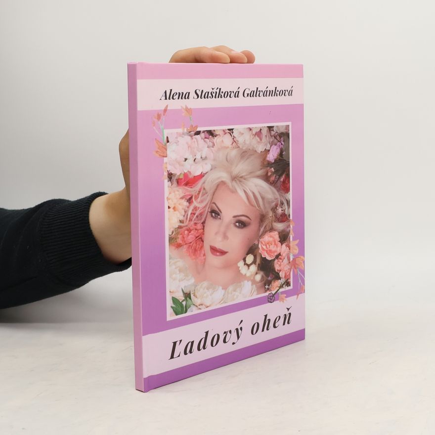Alena Stašíková Galvánková Ľadový oheň
