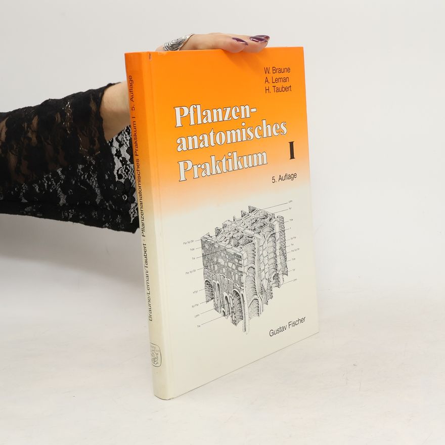 Alfred Leman Pflanzenanatomisches Praktikum I