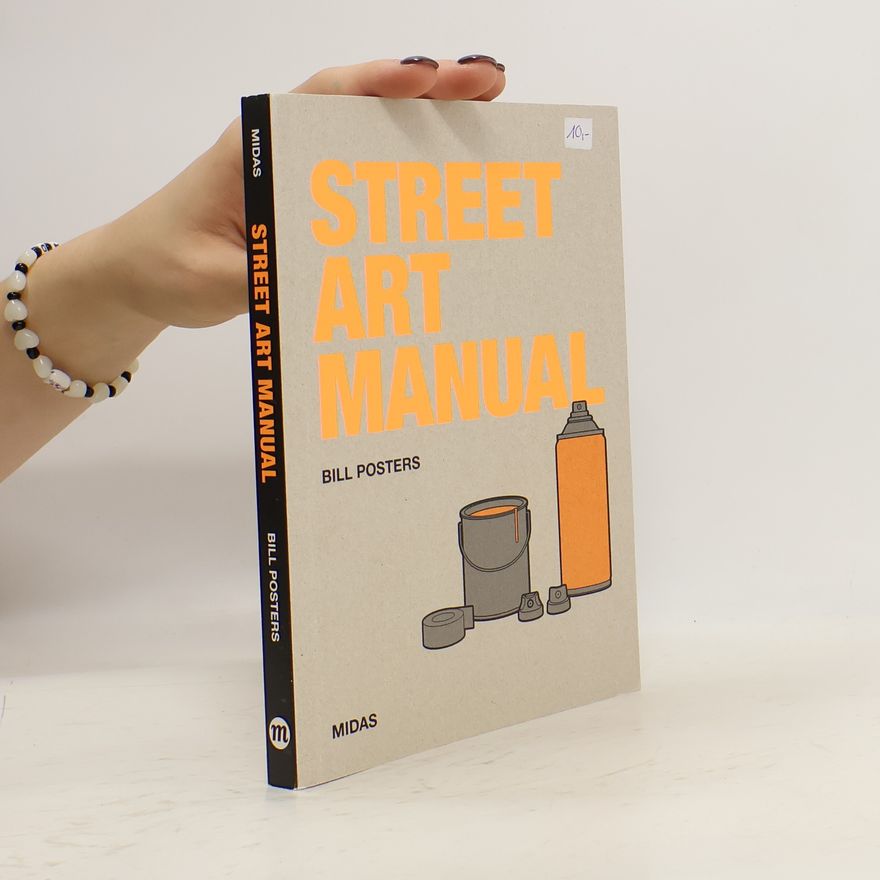 Barney Francis Street Art Manual