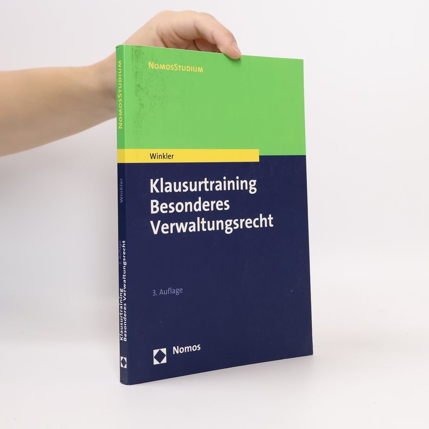 Markus Winkler Klausurtraining Besonderes Verwaltungsrecht