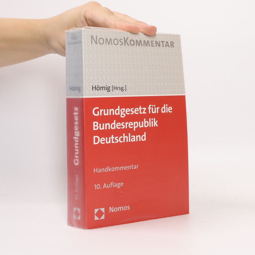Dieter Hömig Grundgesetz für die Bundesrepublik Deutschland