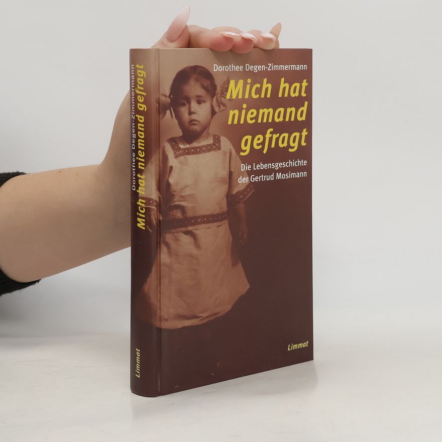 Dorothee Degen Zimmermann Mich hat niemand gefragt