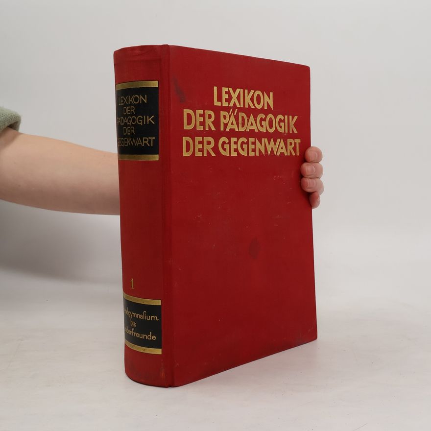 Kolektiv autorů Lexikon der Pädagogik der Gegenwart 1
