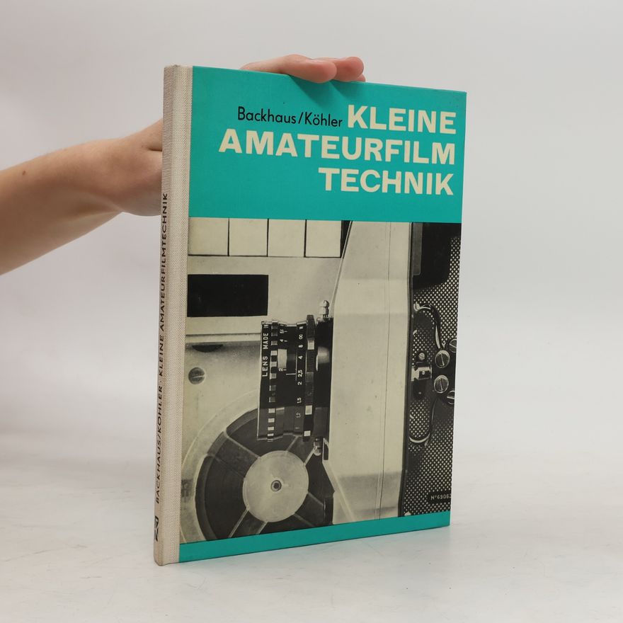 Kolektív autorov Kleine amateurfilm Technik