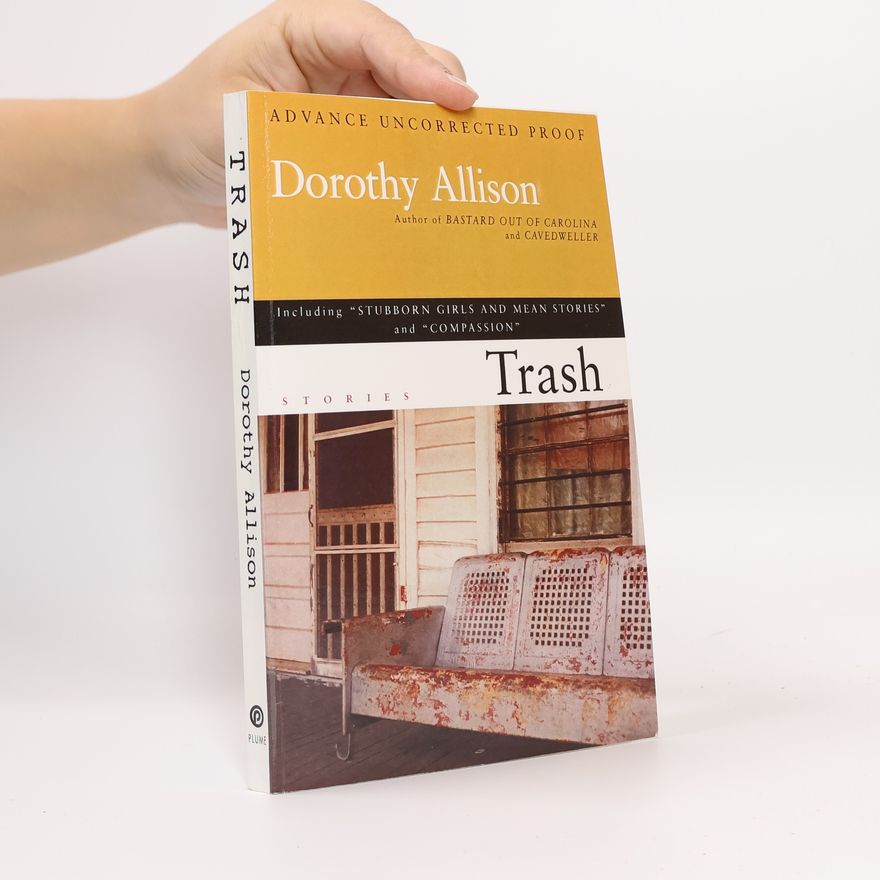 Dorothy Allison Trash