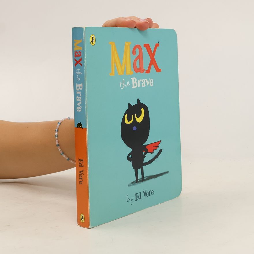 Ed Vere Max the Brave