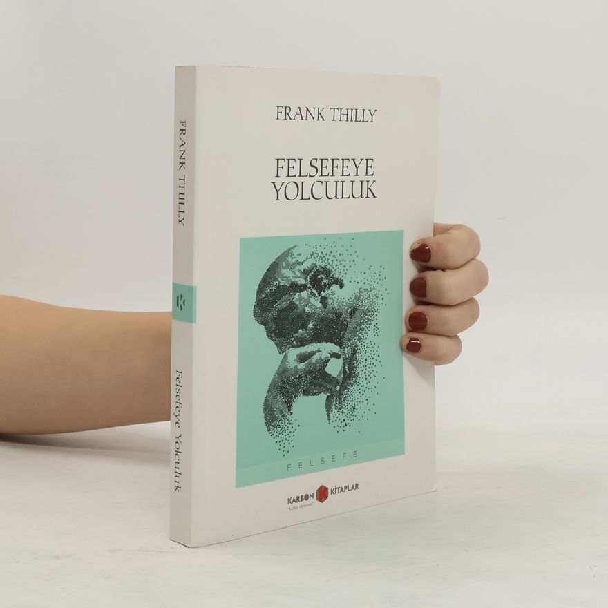 Frank Thilly Felsefeye Yolculuk
