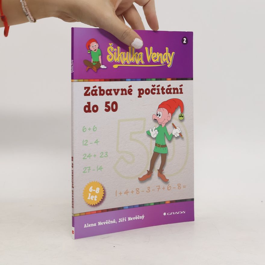 Alena Nevěčná Šikulka Vendy - Zábavné počítání do 50