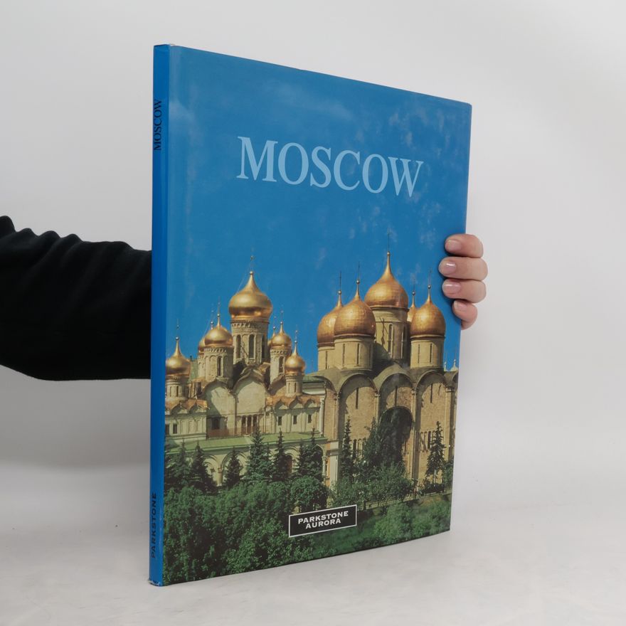 Youri Alexandrov Great Cities: Moscow