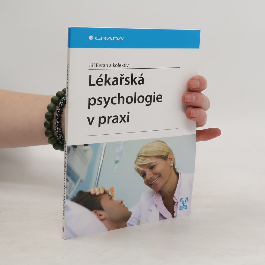 Jiří Beran Lékařská psychologie v praxi