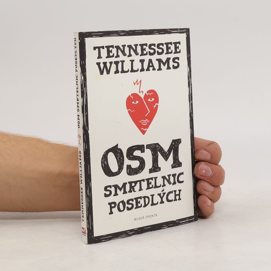 Tennessee Williams Osm smrtelnic posedlých
