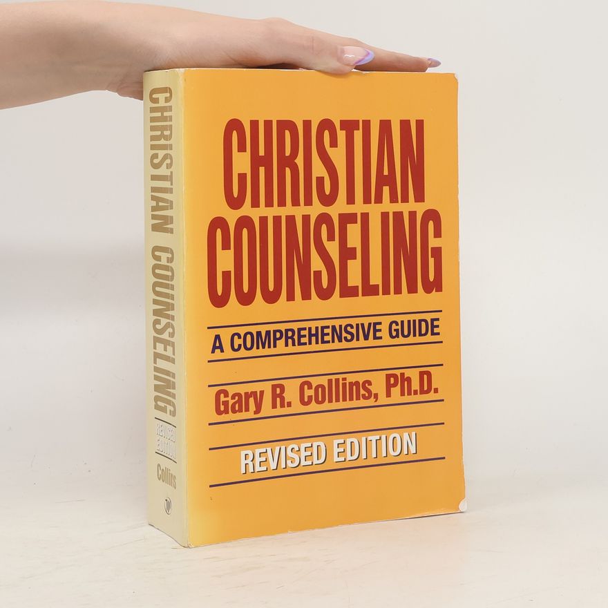 Gary R. Collins Christian Counseling