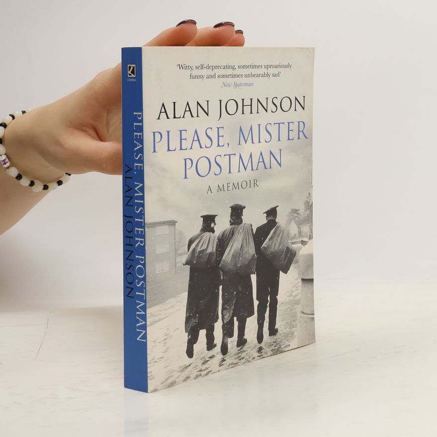 Alan Johnson Please, Mister Postman