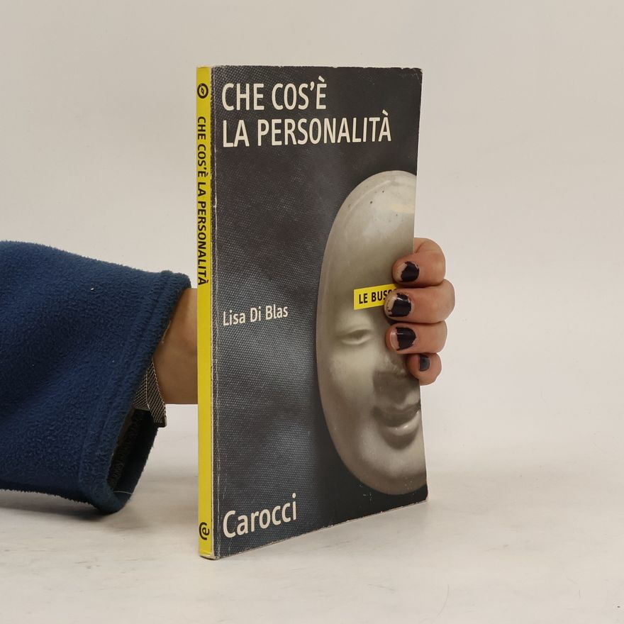 Lisa Di Blas Che cos'è la personalità