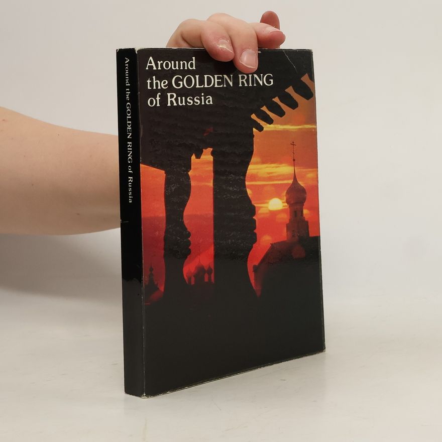 Alex Miller Around the Golden Ring of Russia