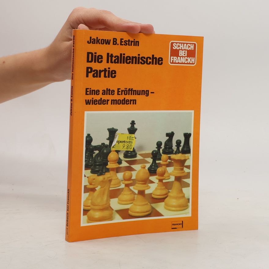 Jakov B. E. strin Die Italienische Partie