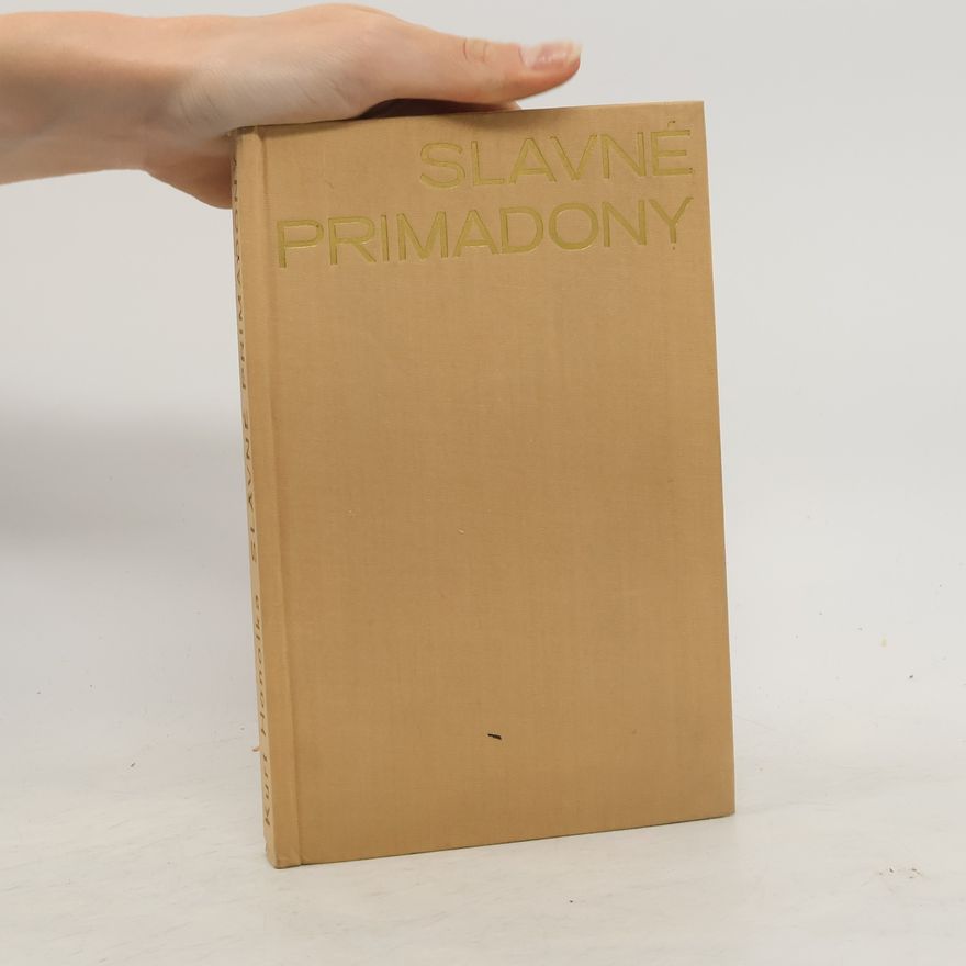 Kurt Honolka Slavné primadony