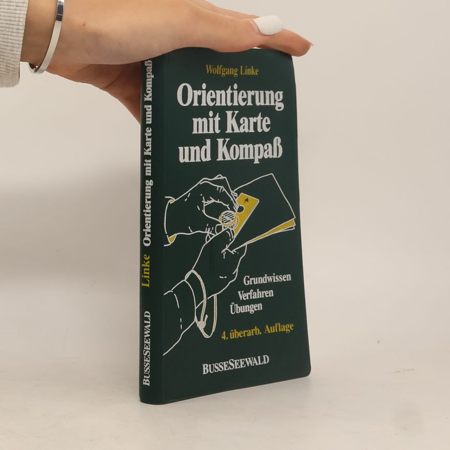 Wolfgang Linke Orientierung mit Karte und Kompaß