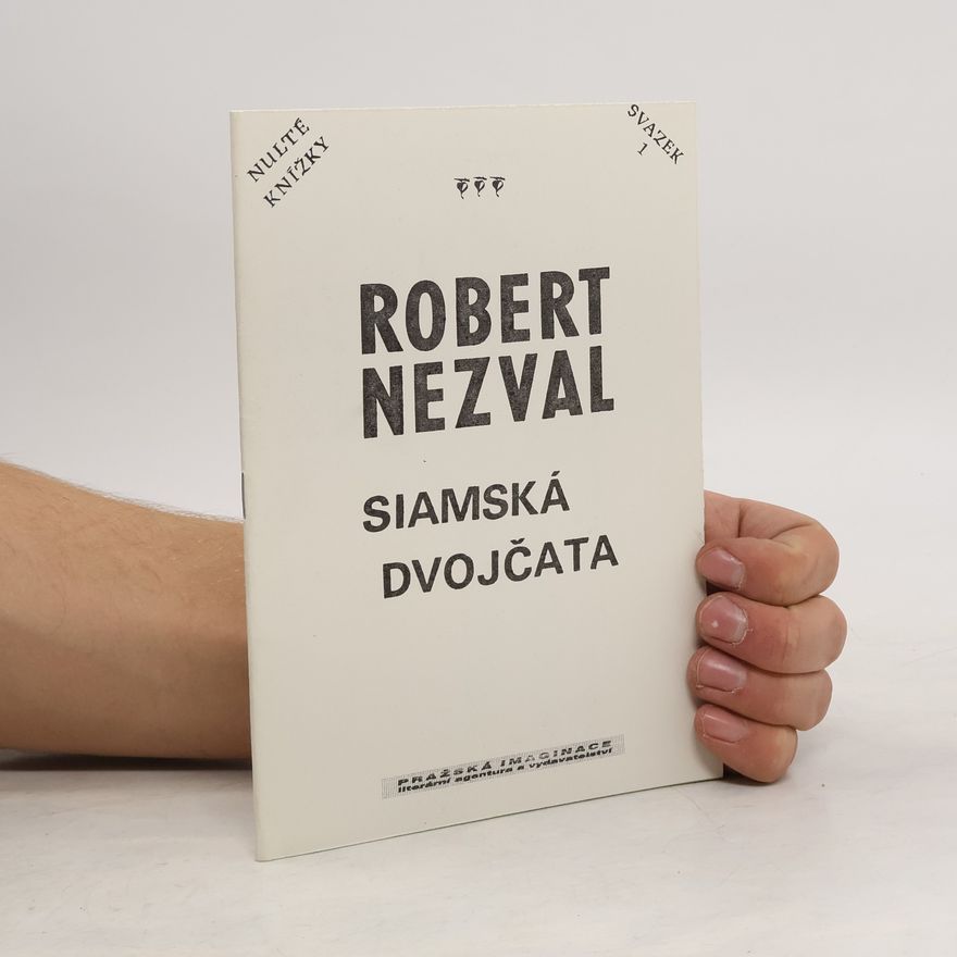 Robert Nezval Siamská dvojčata
