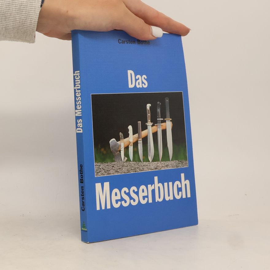 Carsten Bothe Das Messerbuch