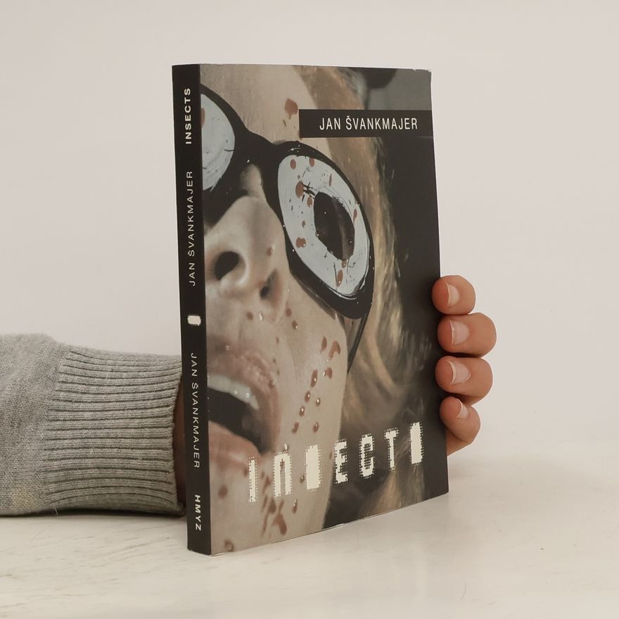 Jan Švankmajer Insects. Hmyz