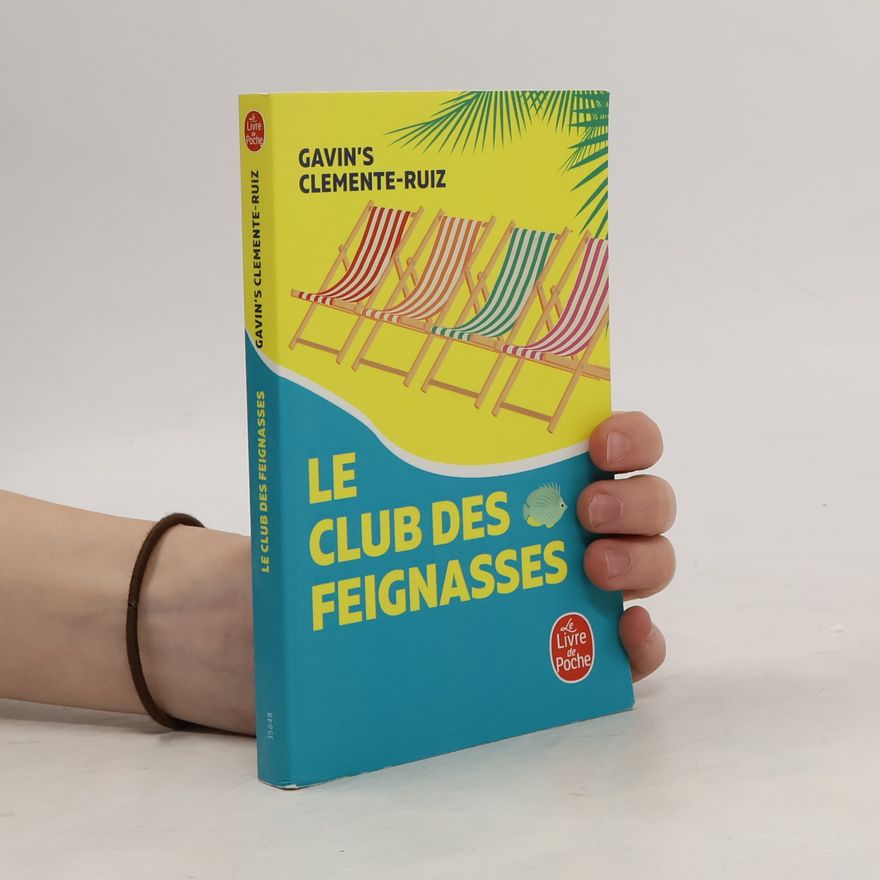 Gavin's Clemente-Ruiz Le Livre de Poche: Le club des feignasses