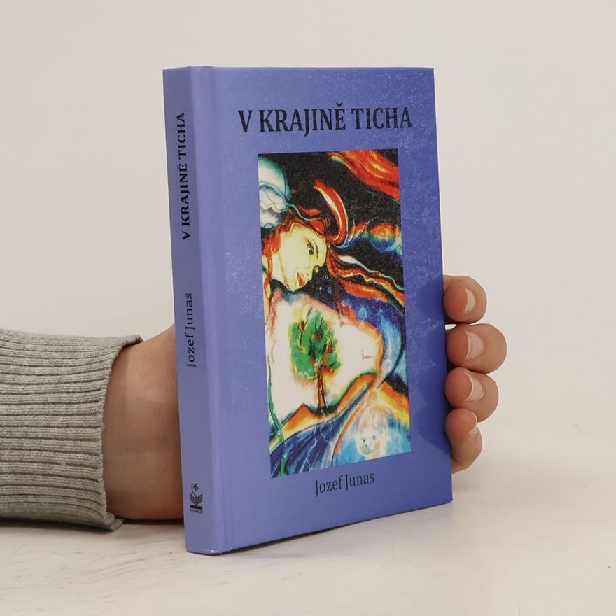Jozef Junas V krajině ticha