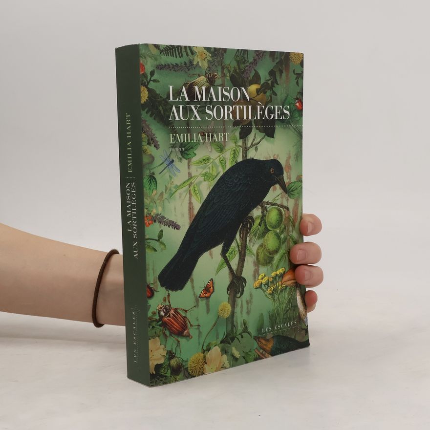 Emilia Hart La Maison aux sortilèges
