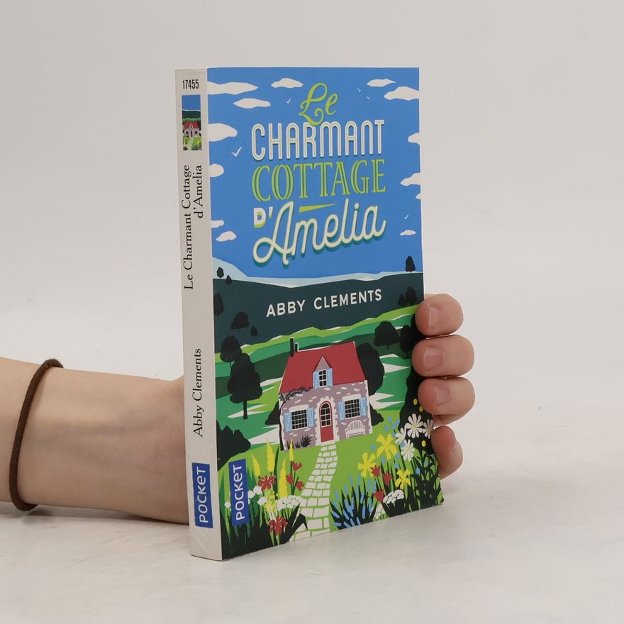 Abby Clements Le charmant cottage d'Amelia