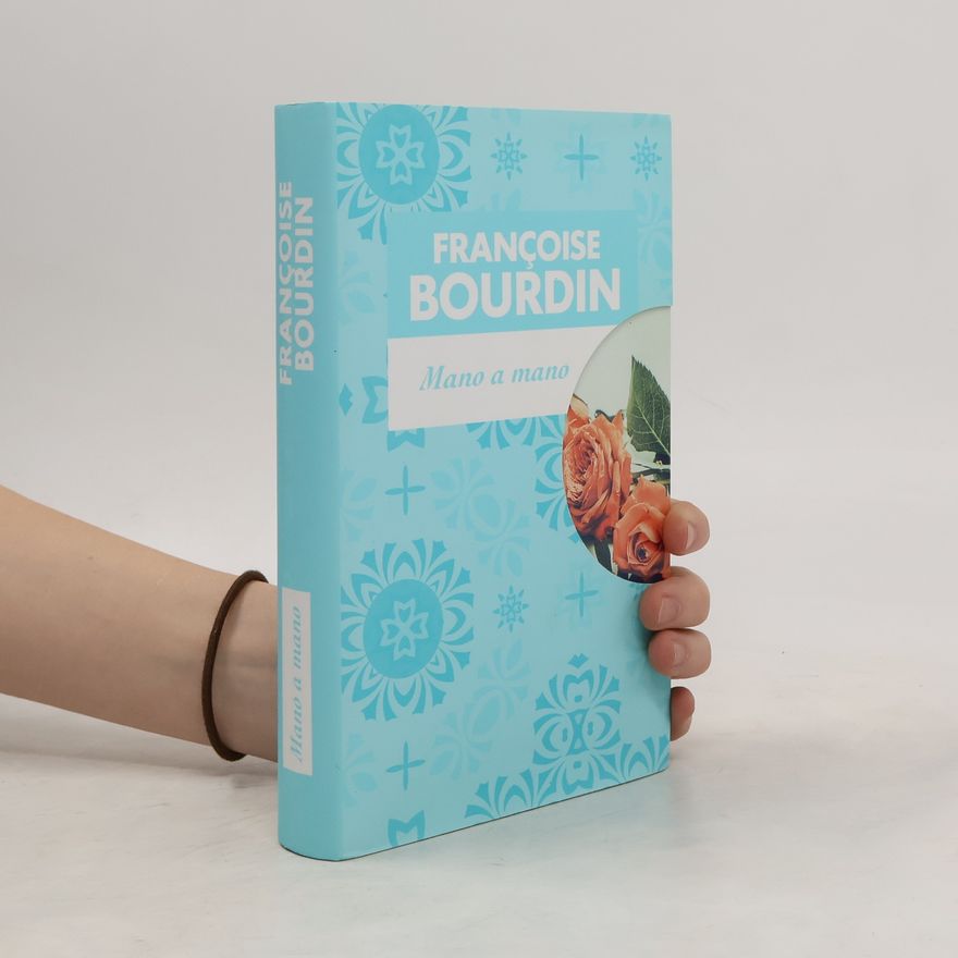 Françoise Bourdin Mano a Mano