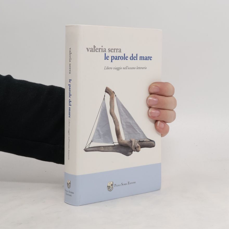 Valeria Serra  Le parole del mare