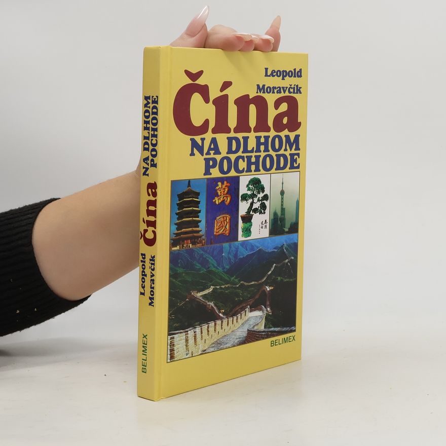 Leopold Moravčík Čína na dlhom pochode