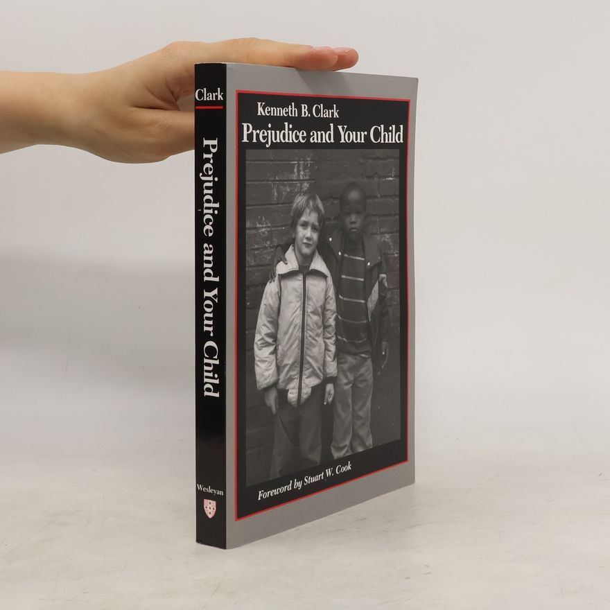 Stuart W. Cook Prejudice and Your Child