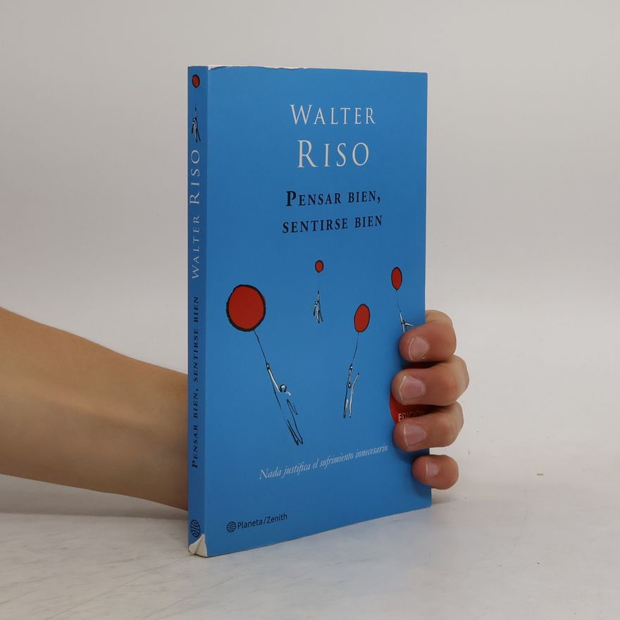 Walter Riso Pensar bien, sentirse bien