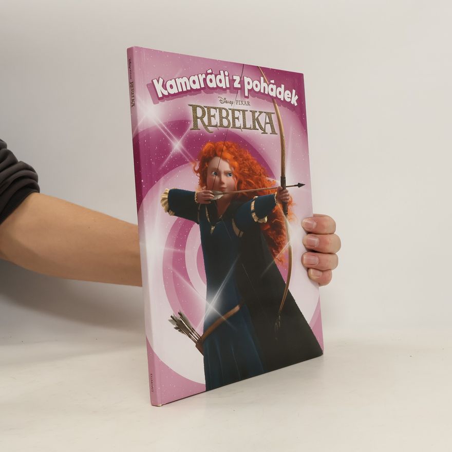 Autorenkollektiv Kamarádi z pohádek: Rebelka