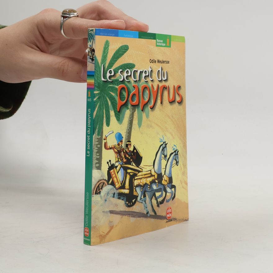 Odile Weulersse Le secret du papyrus