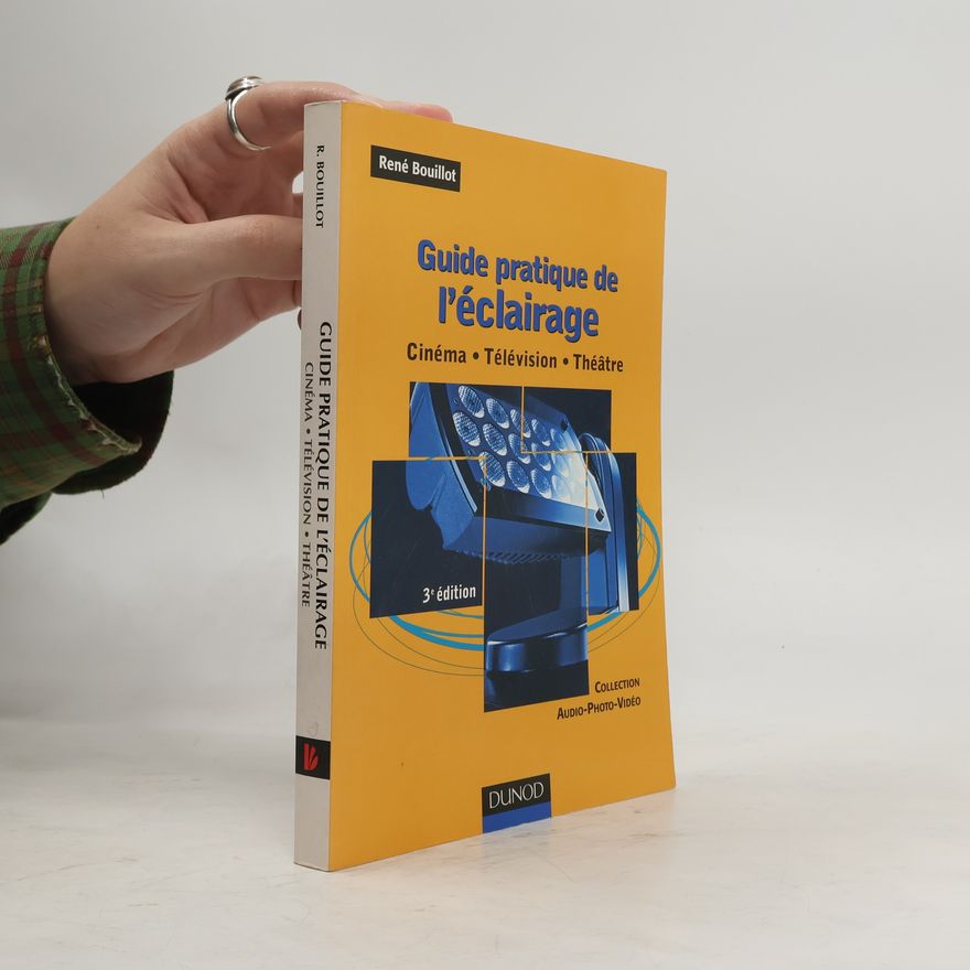 René Bouillot Guide pratique de l'éclairage