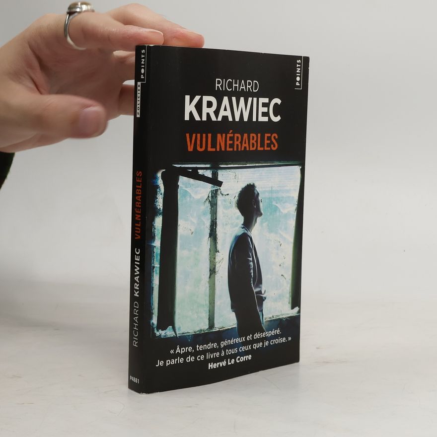 Richard Krawiec Vulnérables