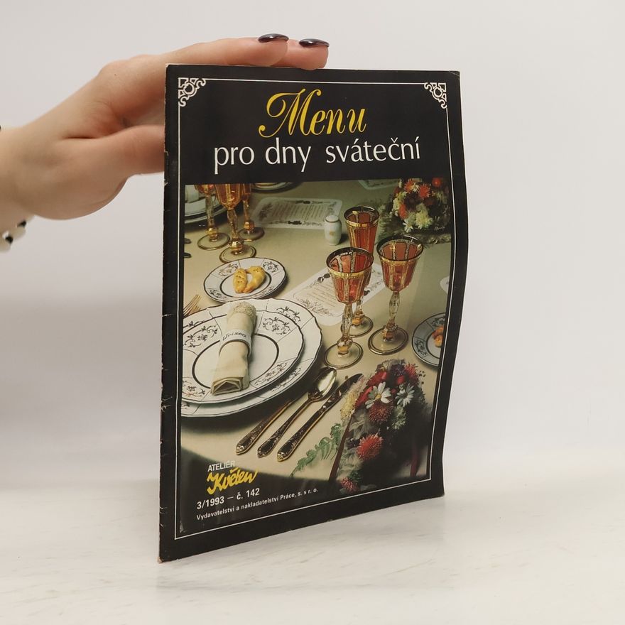 Kolektiv autorů Ateliér Květen 3/1993. Menu pro dny sváteční