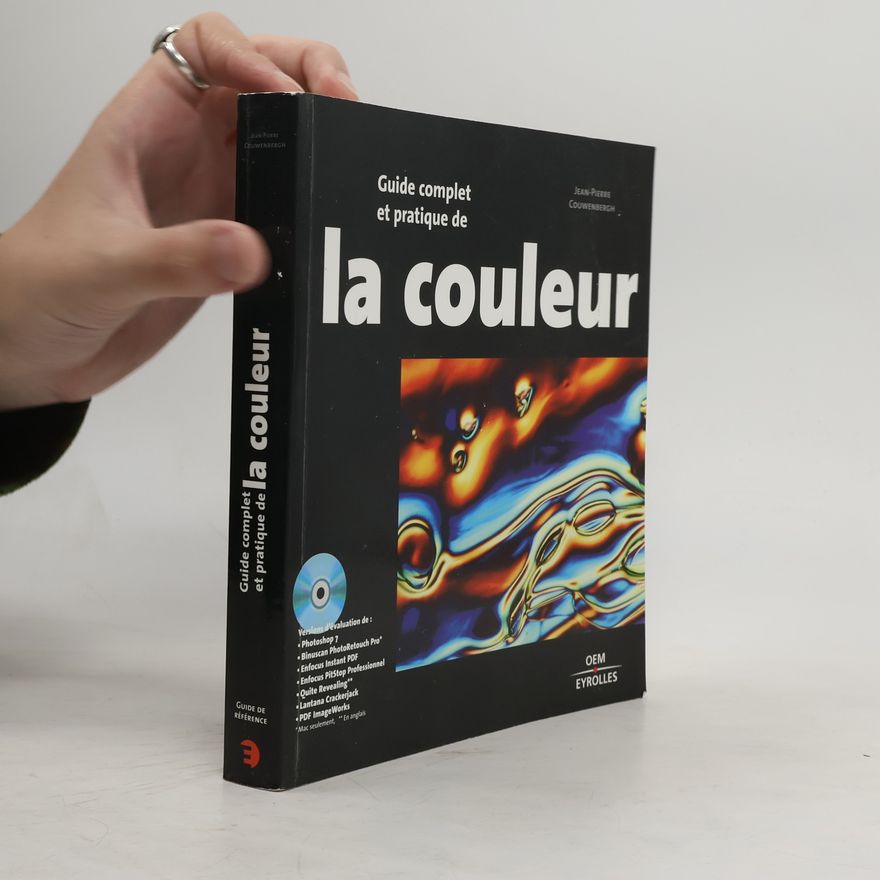 Jean-Pierre Couwenbergh Guide complet et pratique de la couleur