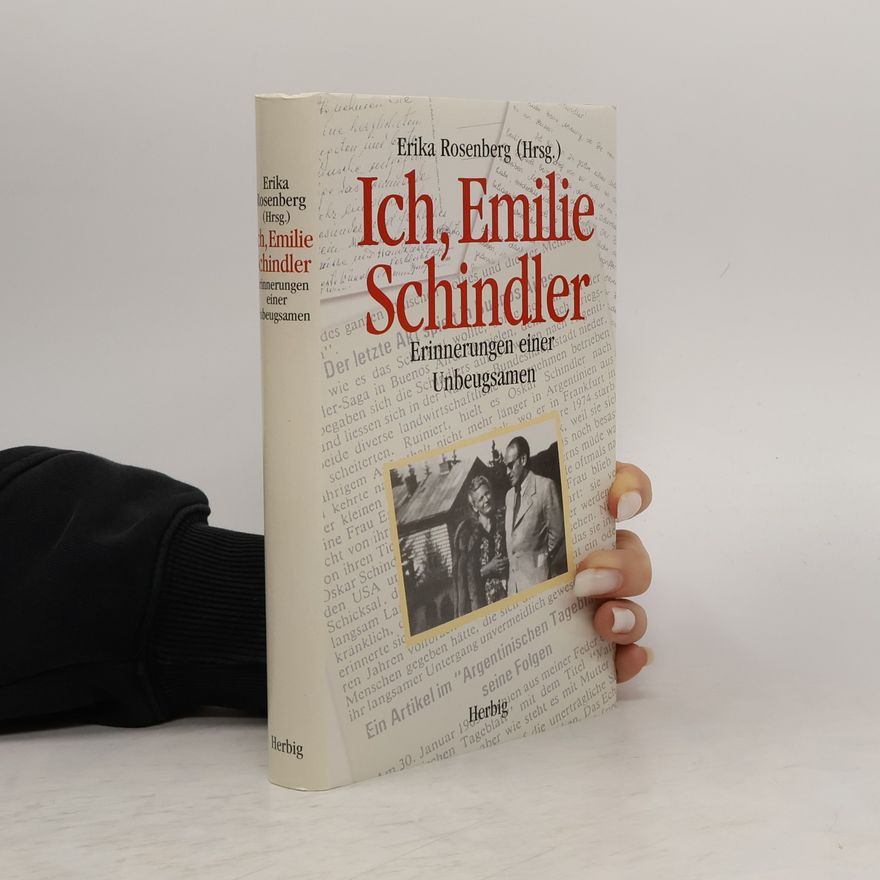Emilie Schindler Ich, Emilie Schindler