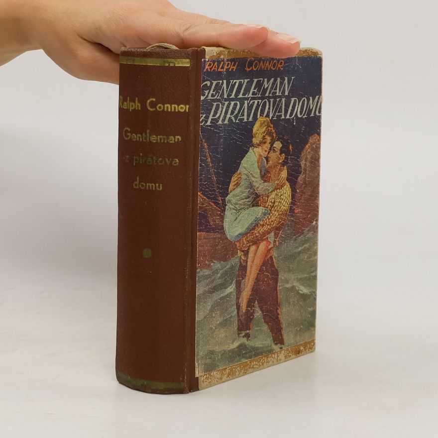 Ralph Connor Gentleman z pirátova domu
