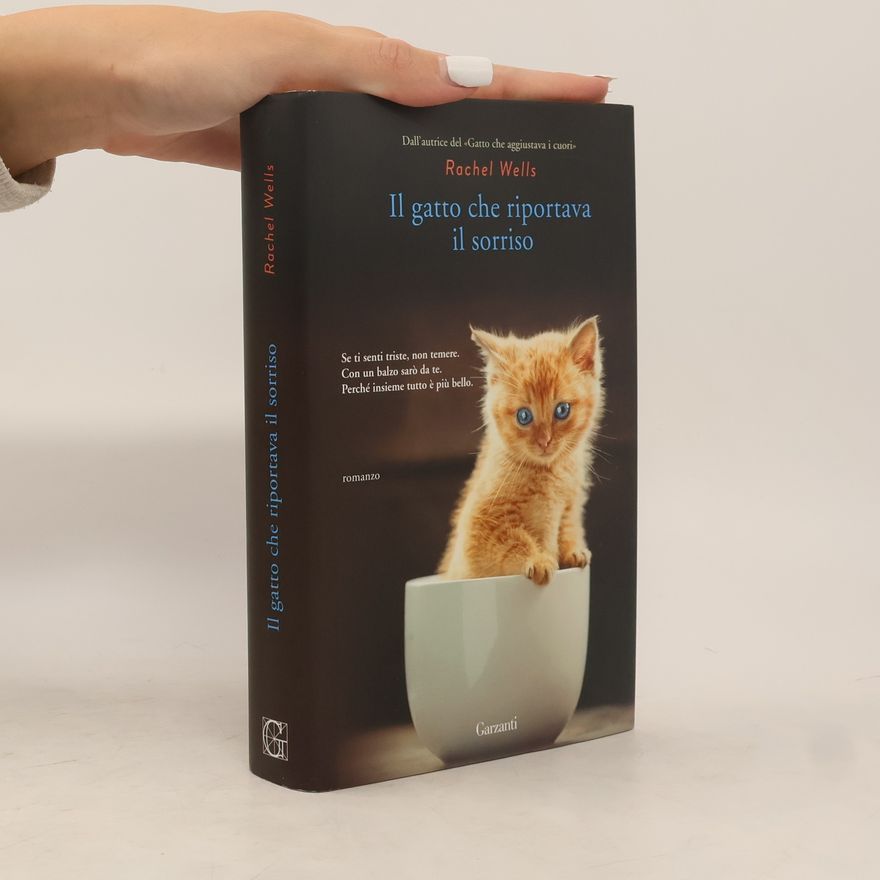 Rachel Wells Il gatto che riportava il sorriso