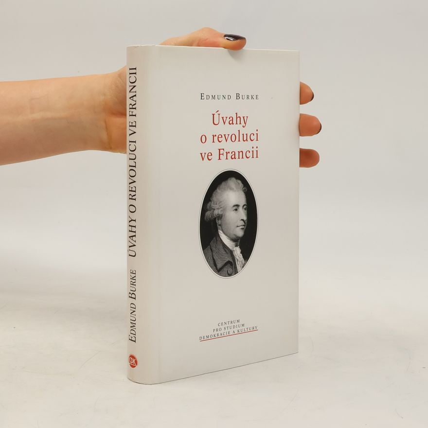 Edmund Burke Úvahy o revoluci ve Francii
