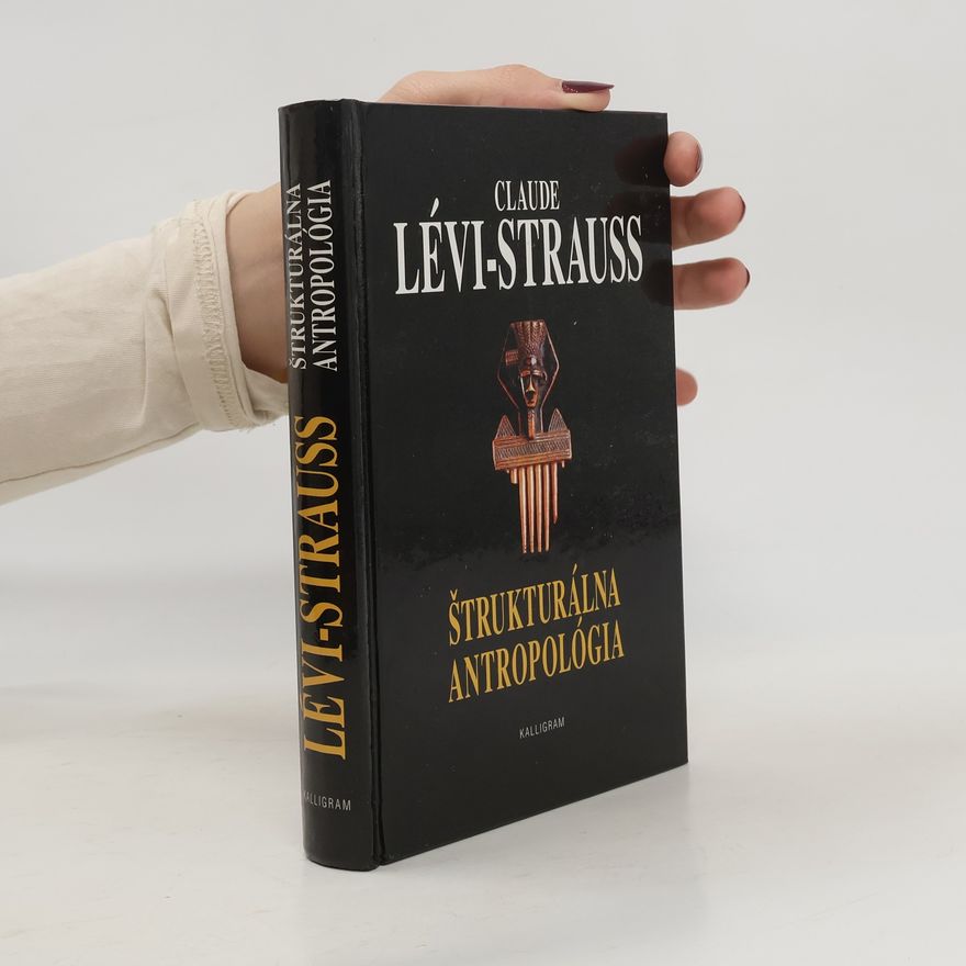 Claude Lévi-Strauss Štrukturálna antropológia