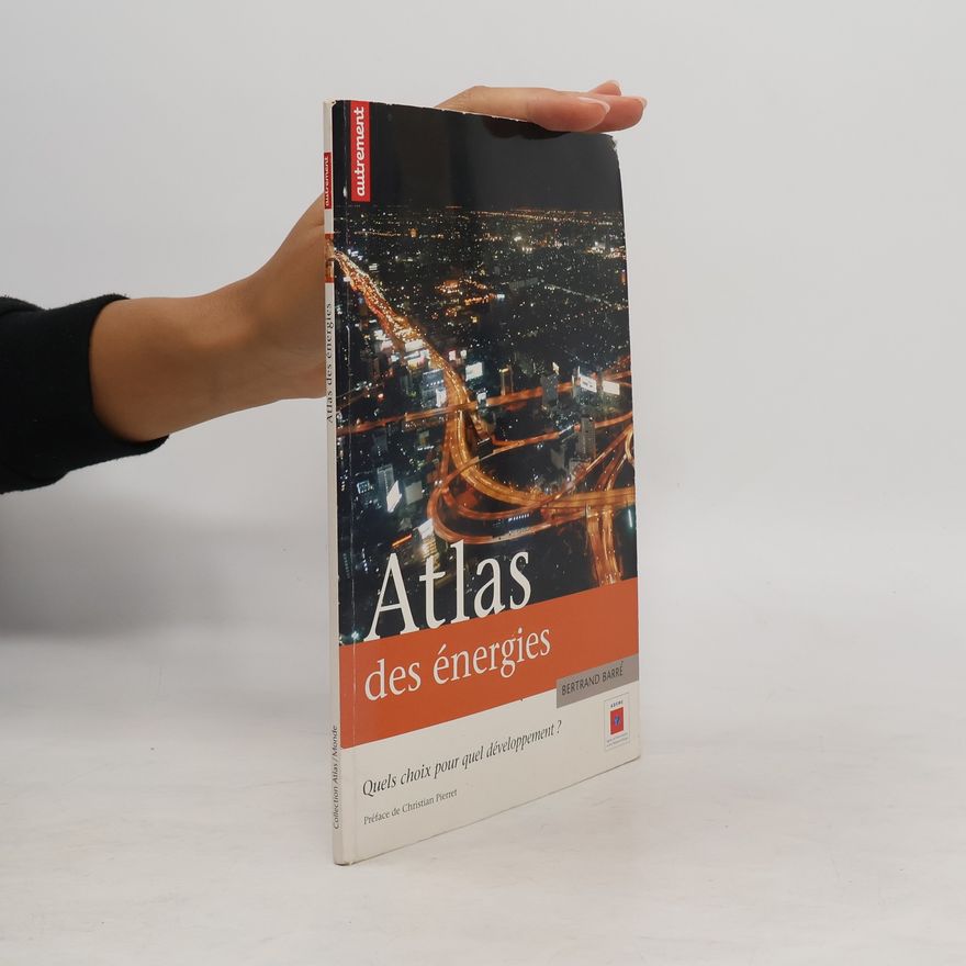 Anne Bailly Atlas des énergies