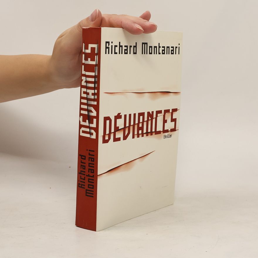 Richard Montanari Déviances