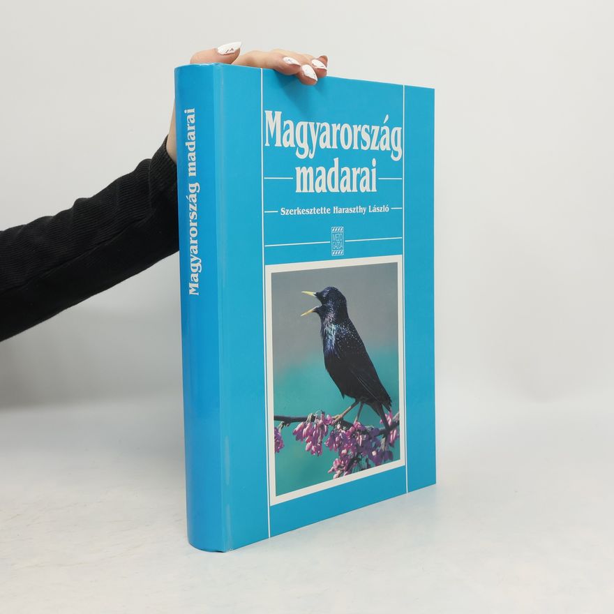 László Haraszthy Magyarország madarai